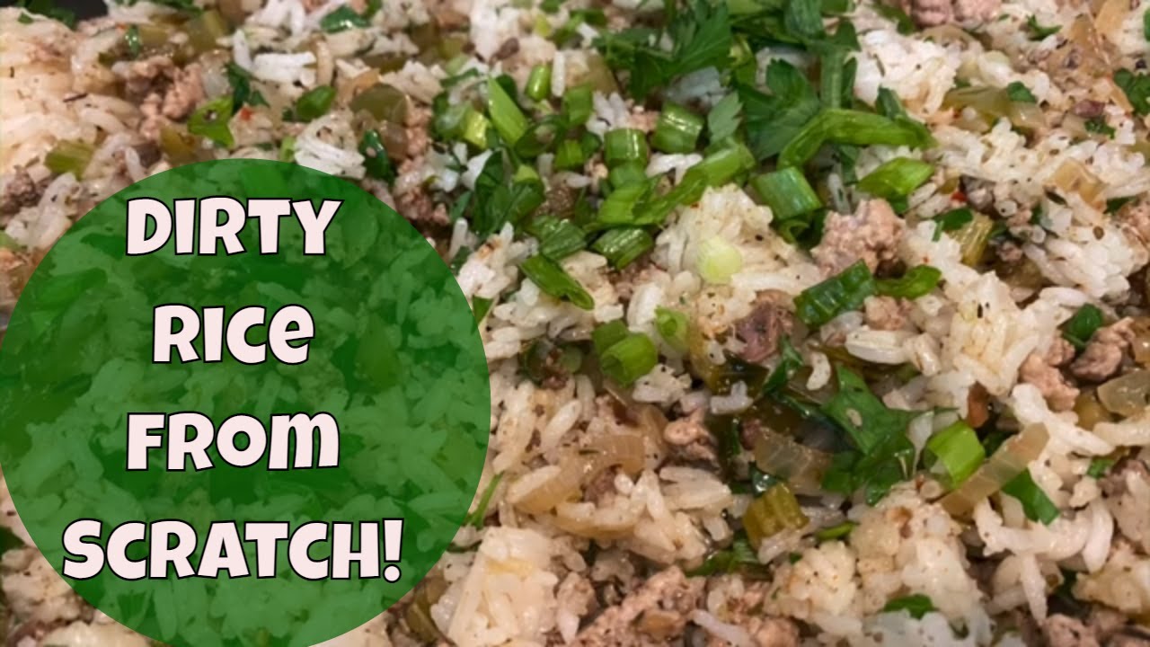 How to Make Dirty Rice From Scratch - Homemade Dirty Rice with Ground Pork and Chicken Livers