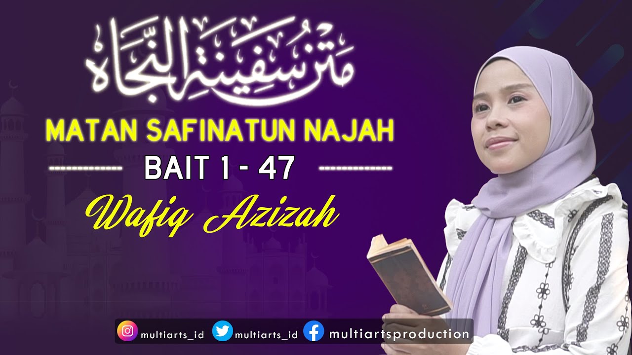 Lalaran Kitab Safinatun Najah Arab Latin dan Terjemahan  (Bait 1- 47) - Wafiq Azizah