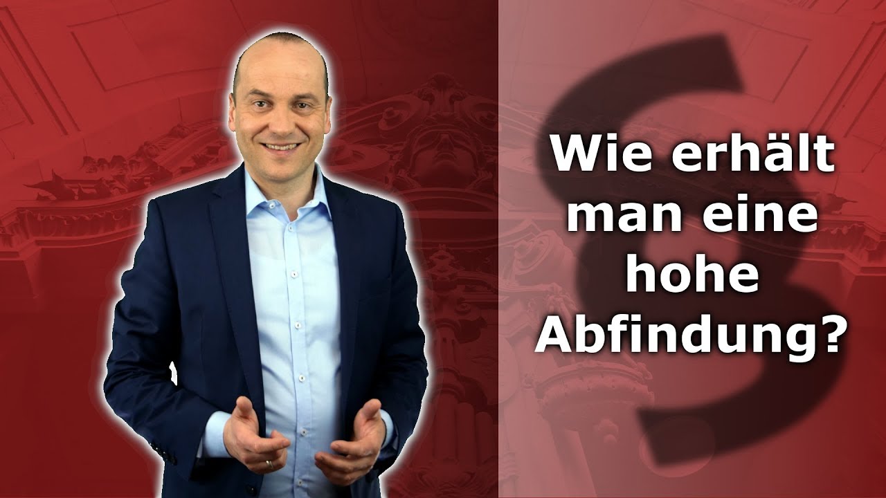 Wie erhalte ich eine m&ouml;glichst hohe Abfindung? | Fachanwalt Alexander Bredereck