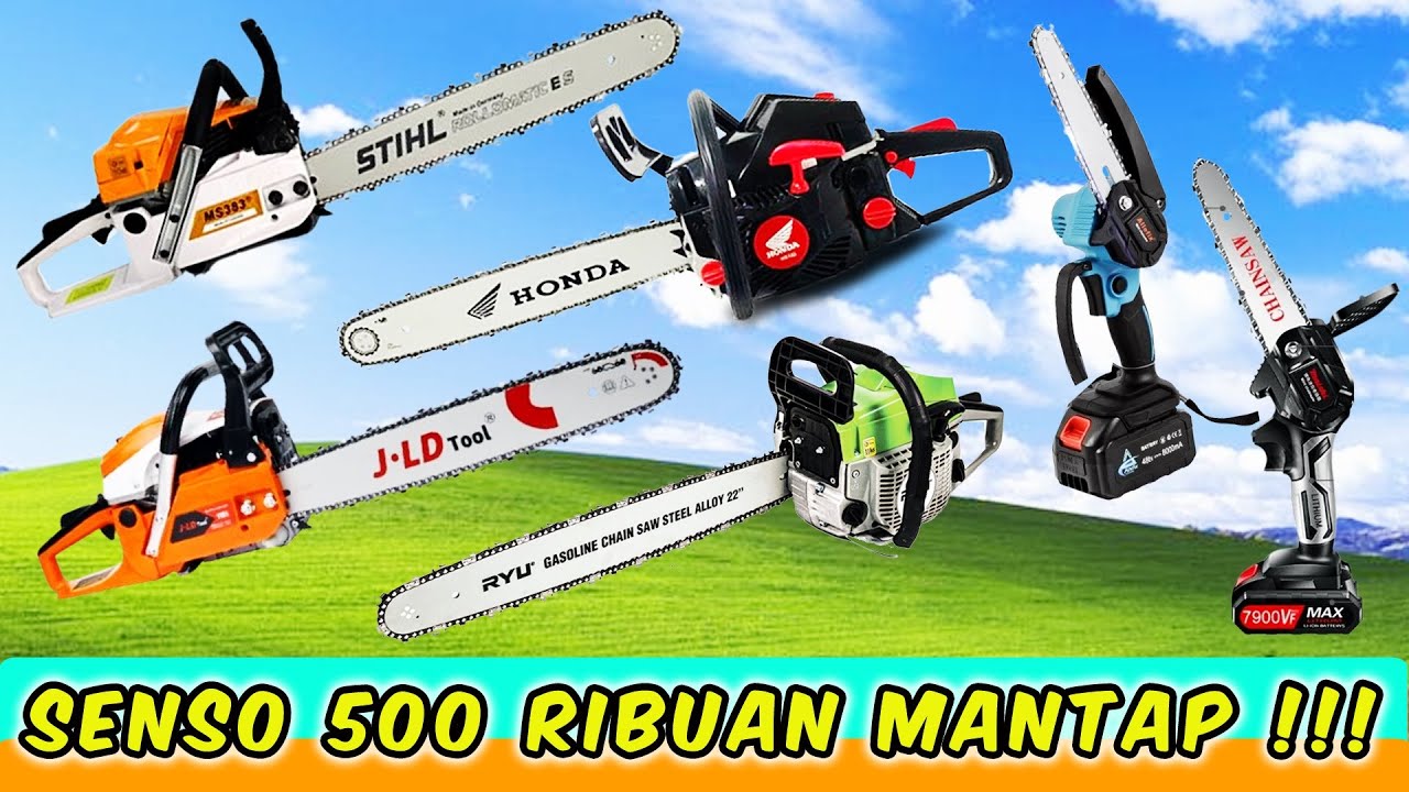 500K-1JT an | 8 Mesin Senso Chainsaw Murah Berkualitas ! Mini Portable Sampai Profesional ada Nih !