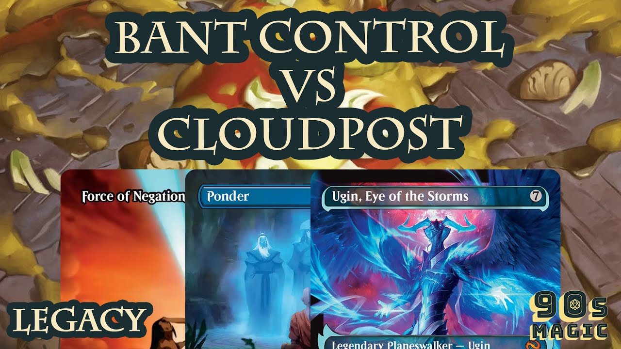 Bant Superfriends Control против Cloudpost [MTG Legacy]