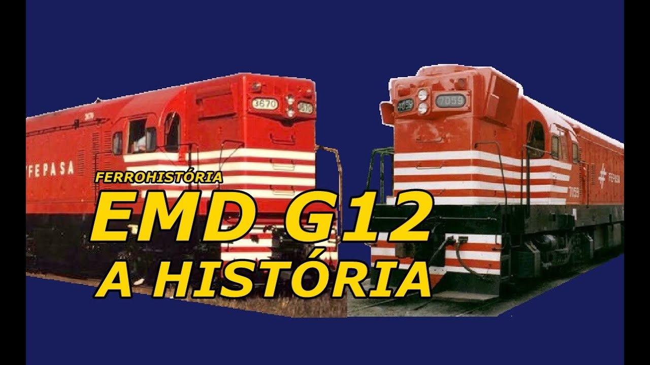 AS ETERNAS G12!!! - Ferrohistória #63