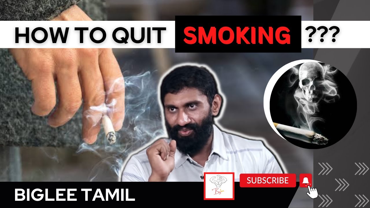 How to quit smoking???  | nicotine | Smoking addiction |  Biglee Tamil