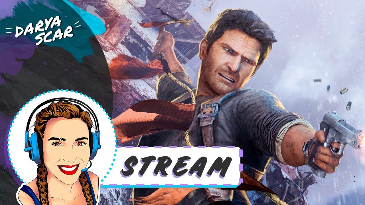 Uncharted 2: Among Thieves (Среди воров) Stream #2