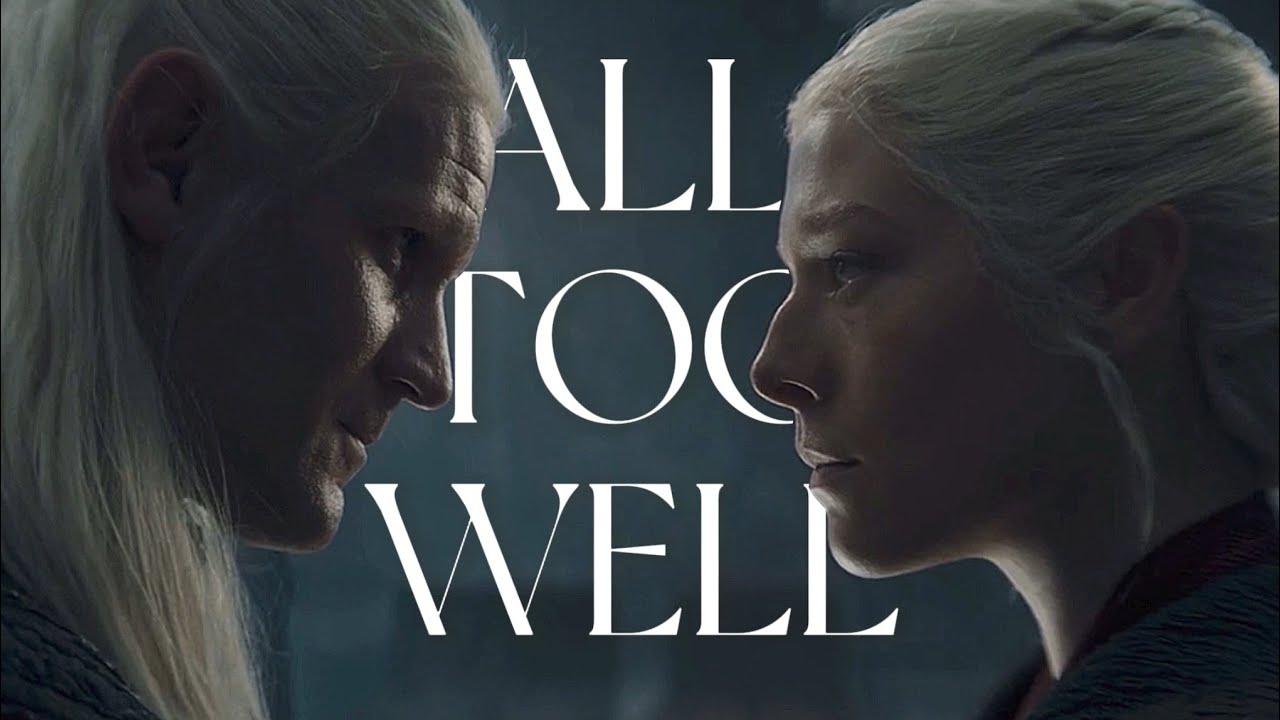 Rhaenyra & Daemon ~ All Too Well (S2)