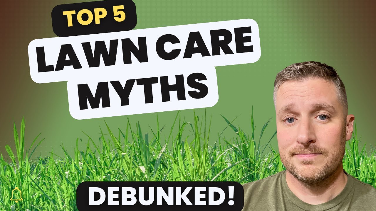 Busting Five Lawn Care Myths