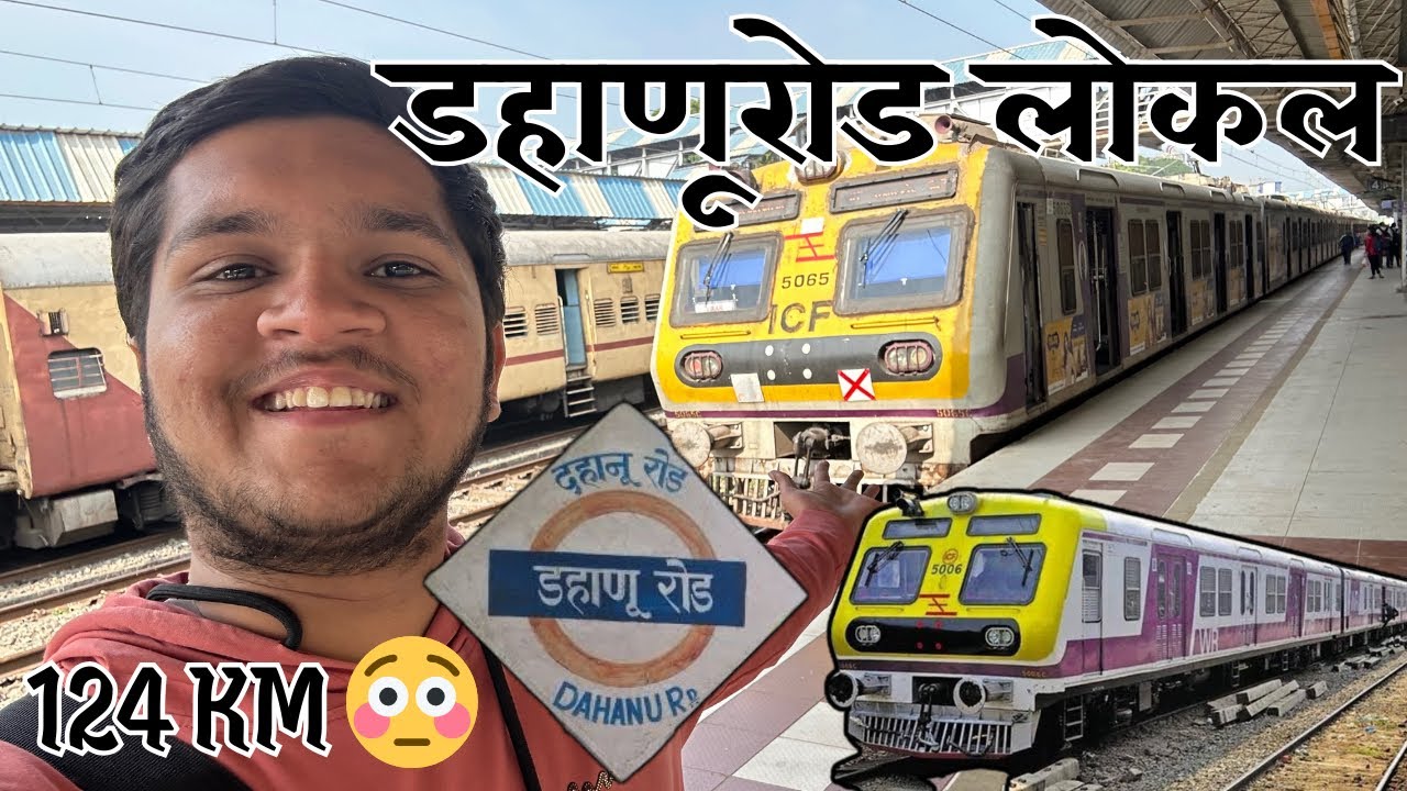 Mumbai’s Longest Local Train Journey 🚂 | Churchgate To Dahanu Road Local Train Journey