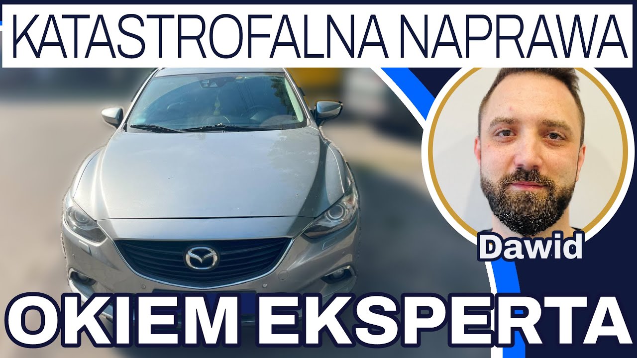 Katastrofalna naprawa - Mazda 6 2.2 Diesel 175 KM 2014 rok 110000 km 41000 zł