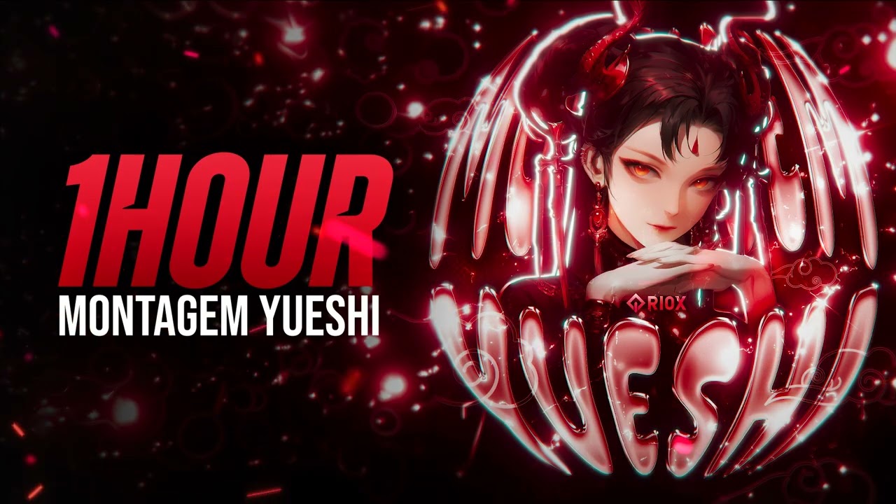 [1 HOUR] MONTAGEM YUESHI - WUYS