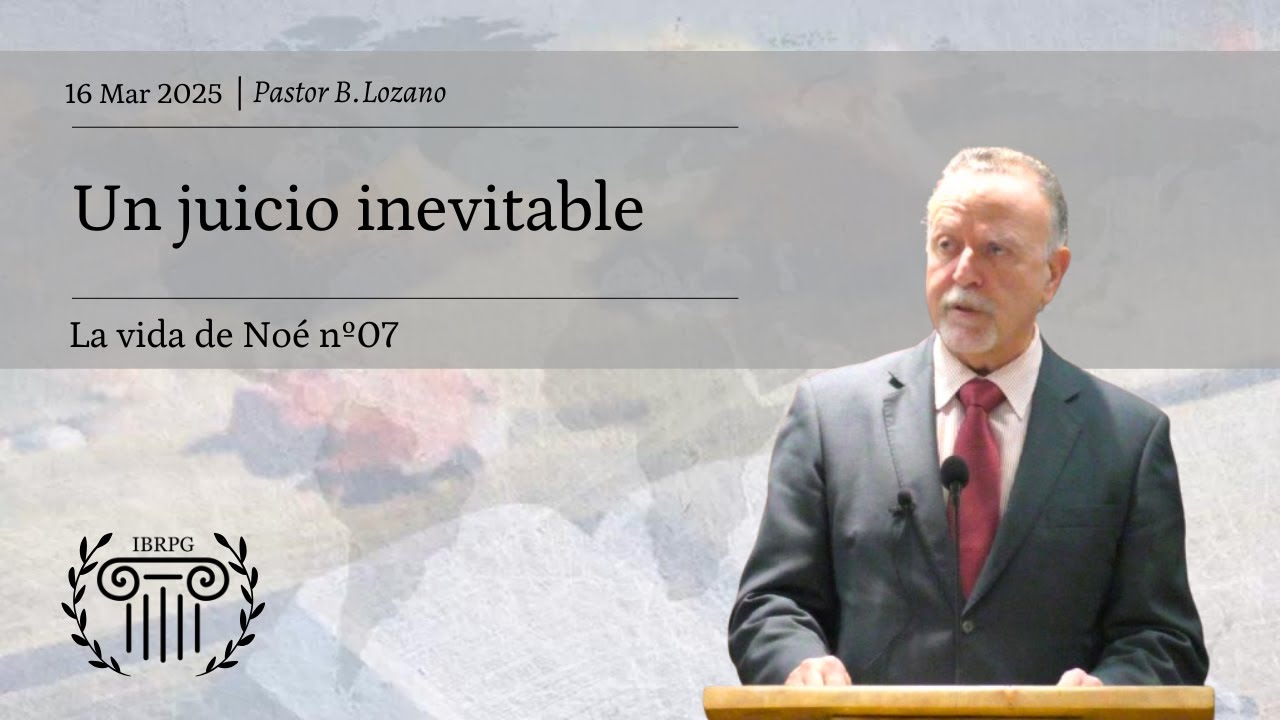 07 - Un juicio inevitable | Pastor. B. Lozano | IBRPG