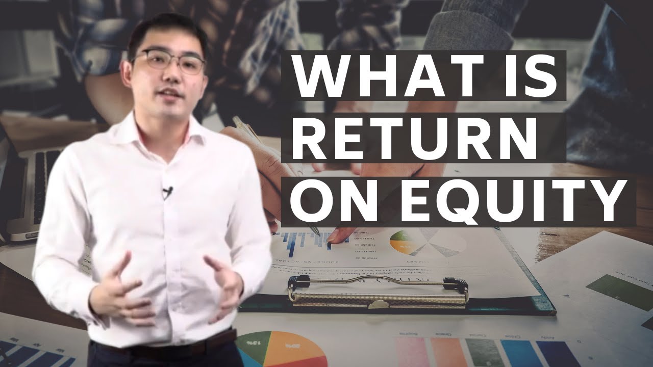 What Is Return On Equity (ROE) - And How To Use It For Investing