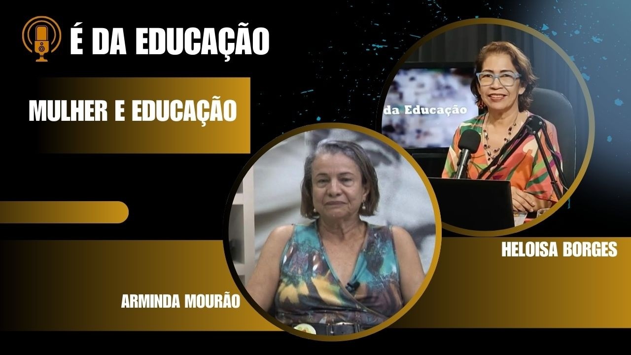 Ao vivo tema: Mulher e Educação