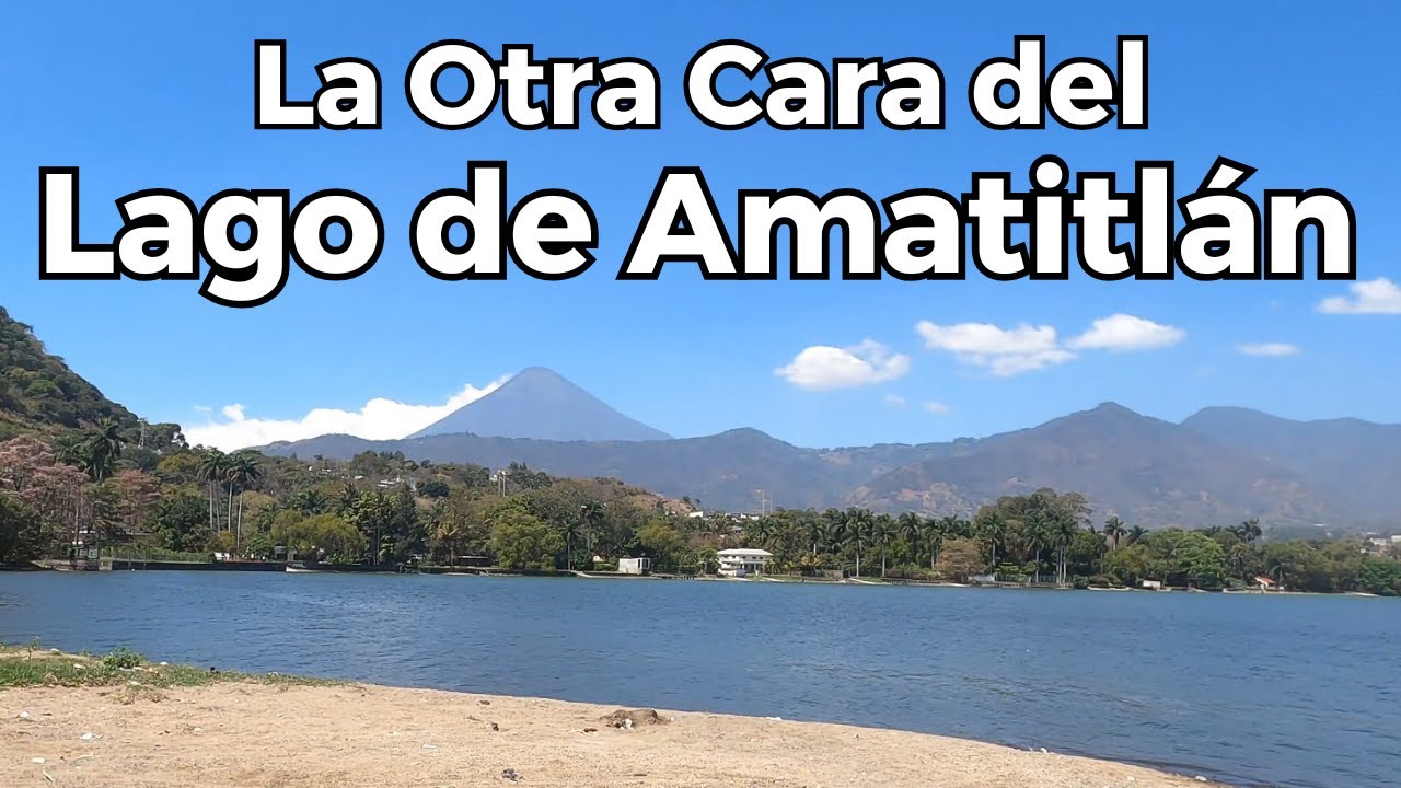 La Otra Cara del Lago Amatitlán - Lo Que Nunca Te Muestran del Lago