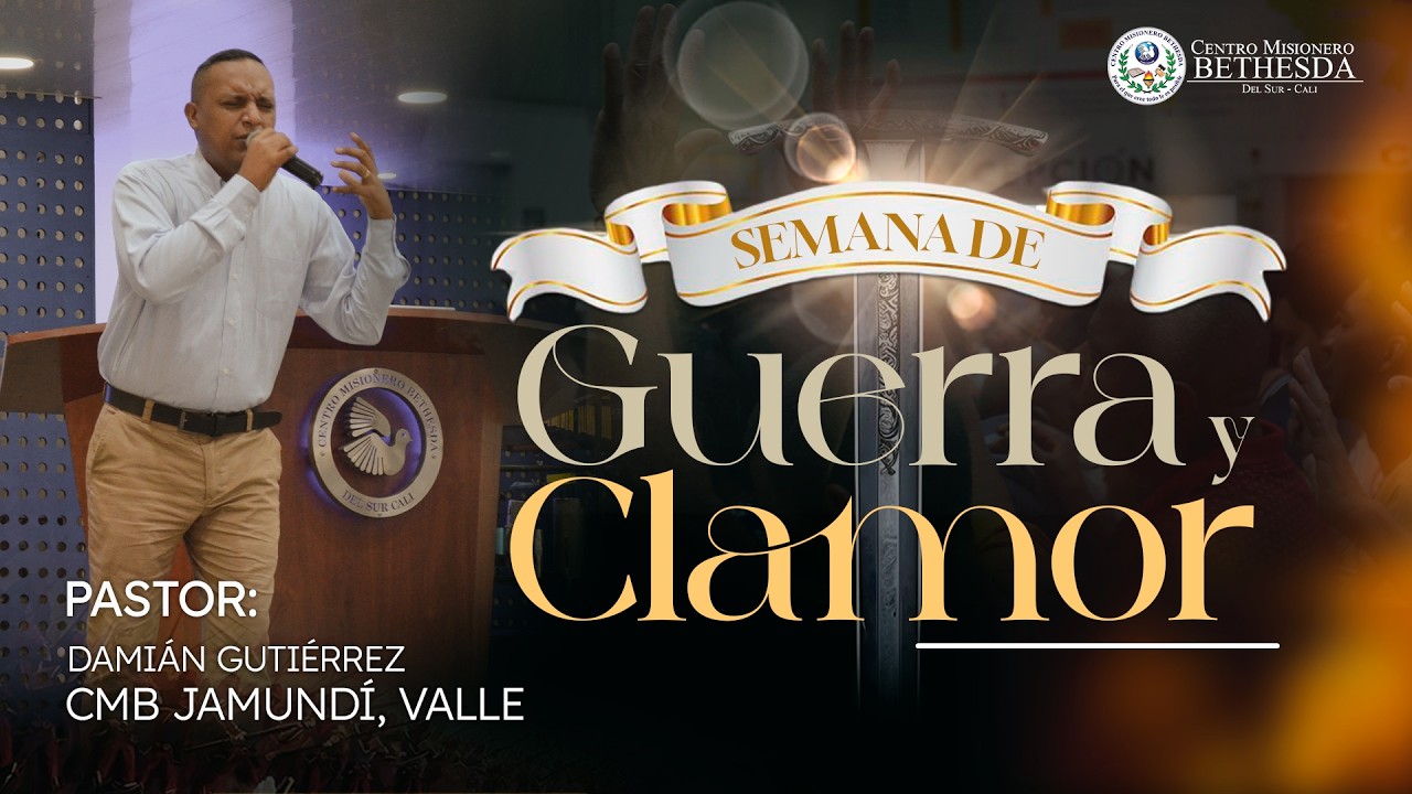 Semana de Guerra y Clamor  / Martes 17 de Marzo 2026