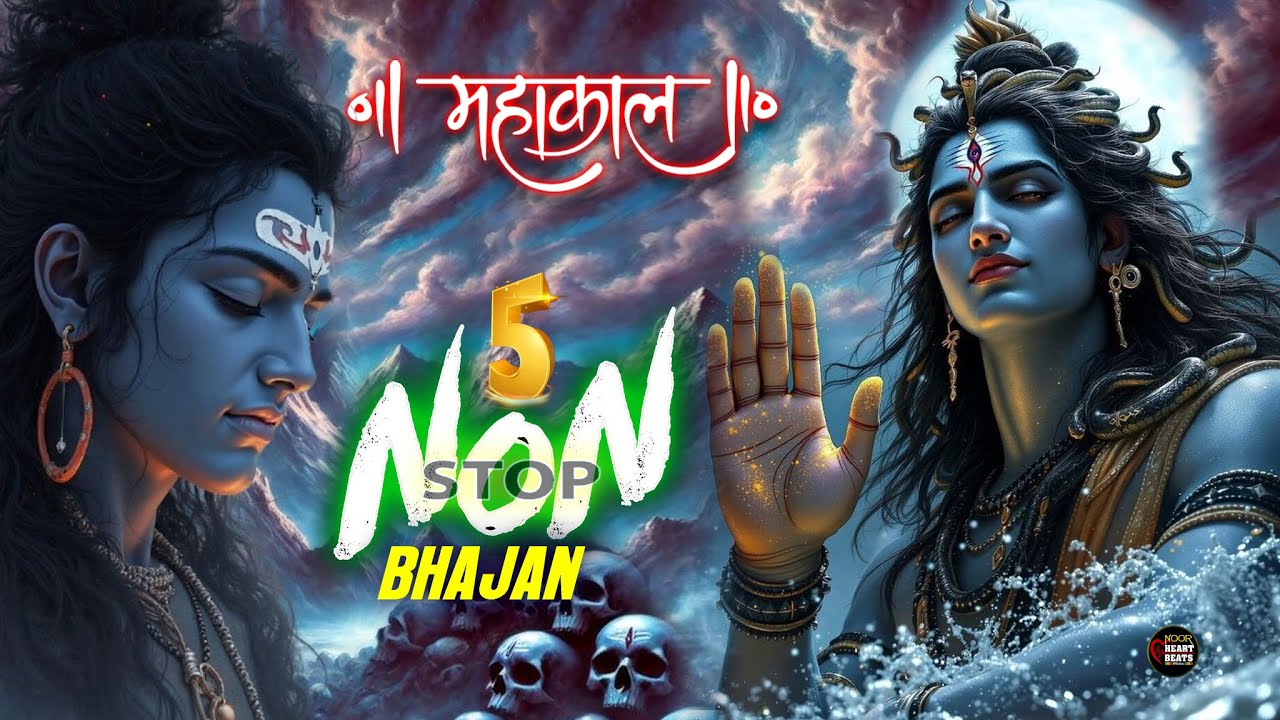 5 MAHAKAL AGHORI TOP BHAJAN Is PERFECT For MEDITATION | MAHAKAL AGHORI TOP  NON STOP SONGS 2025