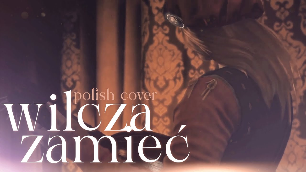 Wiedźmin 3 「Wilcza Zamieć」 Polish cover by cuu