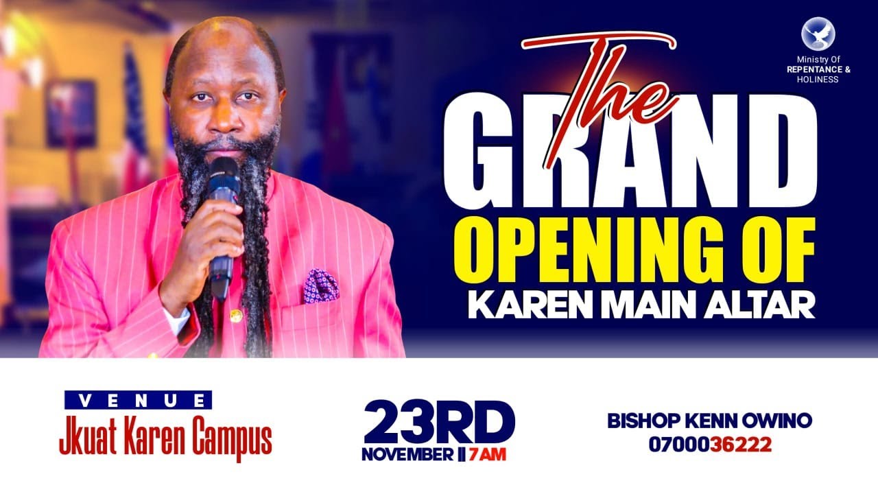 GRAND LAUNCH OF KAREN MAIN ALTAR 23RD NOVEMBER, 2025