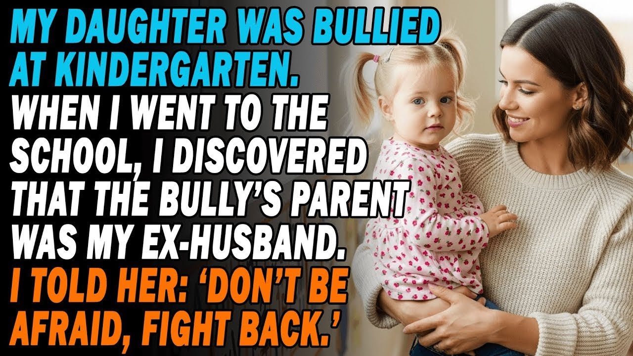 My Daughter👧Was Bullied In Kindergarten; Bully’s Parent Was My Ex-Husband. I Told Her 'Fig