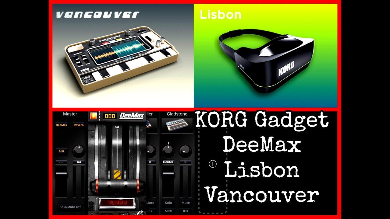 KORG GADGET - New Gadgets DeeMax, Lisbon & Vancouver - Overview - iPad Demo