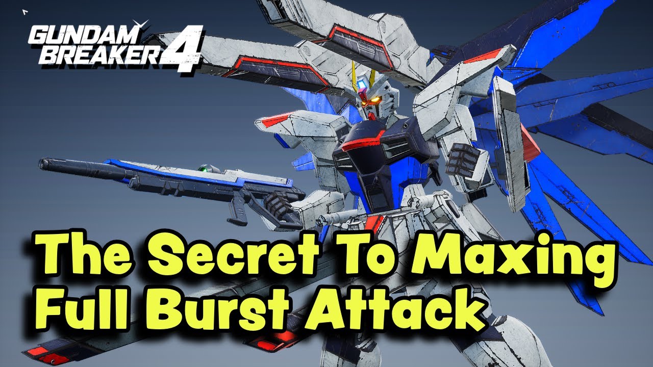 How To Maximize Your Full Burst Attack (Gundam Breaker 4)