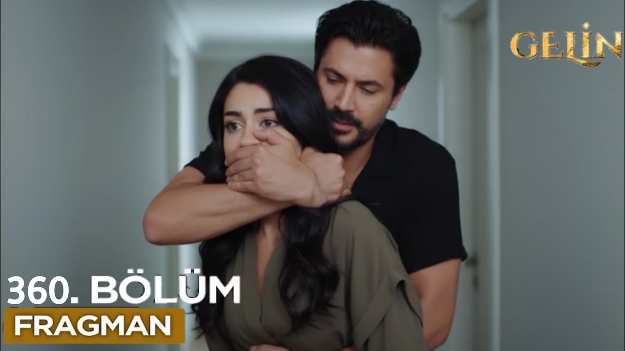 Gelin 360. B&ouml;l&uuml;m Fragmanı | Han&ccedil;er'in Yanlış Kararları Onu Tehlikeye Sokuyor!