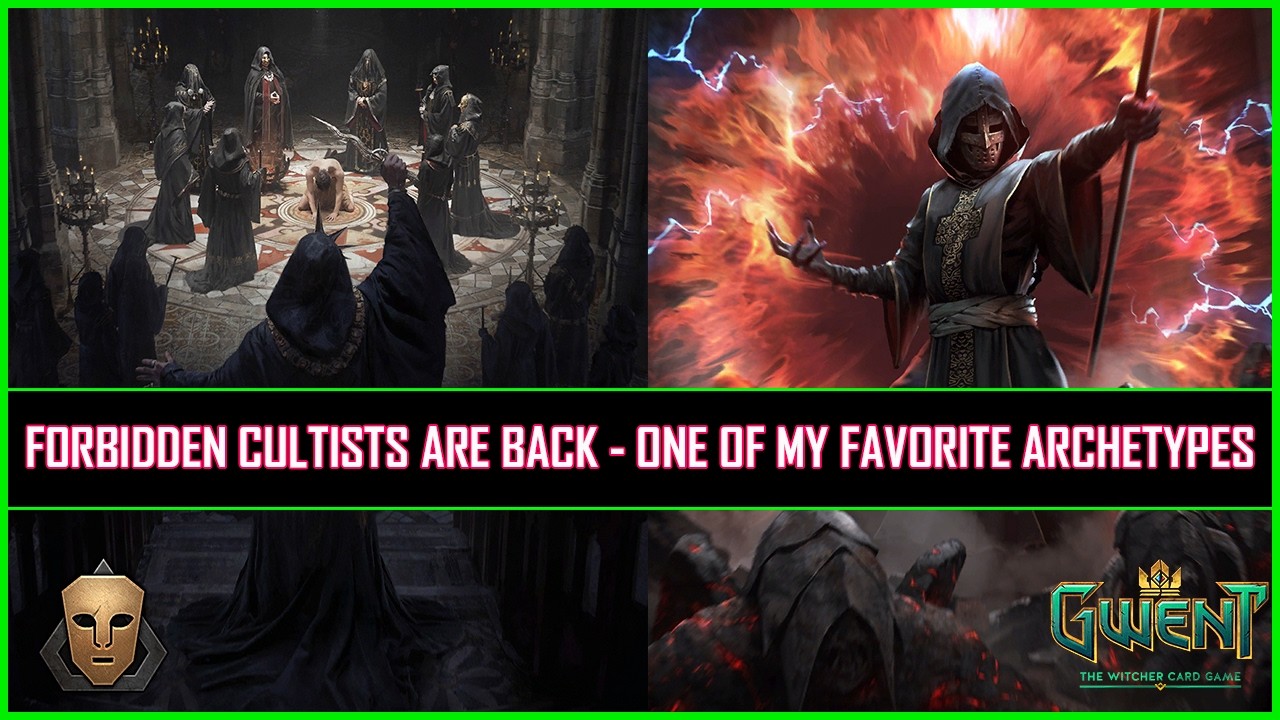 Gwent | Forbidden Cultists Are Back - One of My Favorite Archetypes!