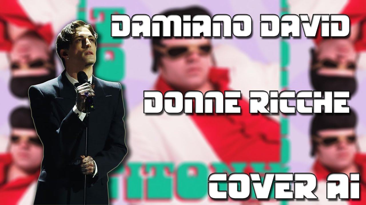Damiano David - DONNE RICCHE (Cover AI)