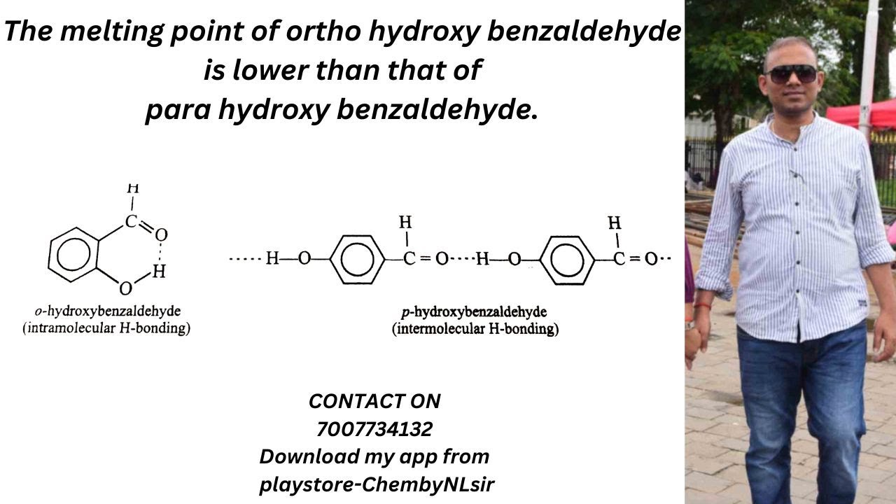 The melting point of ortho hydroxy benzaldehyde is lower than that of para hydroxy benzaldehyde.