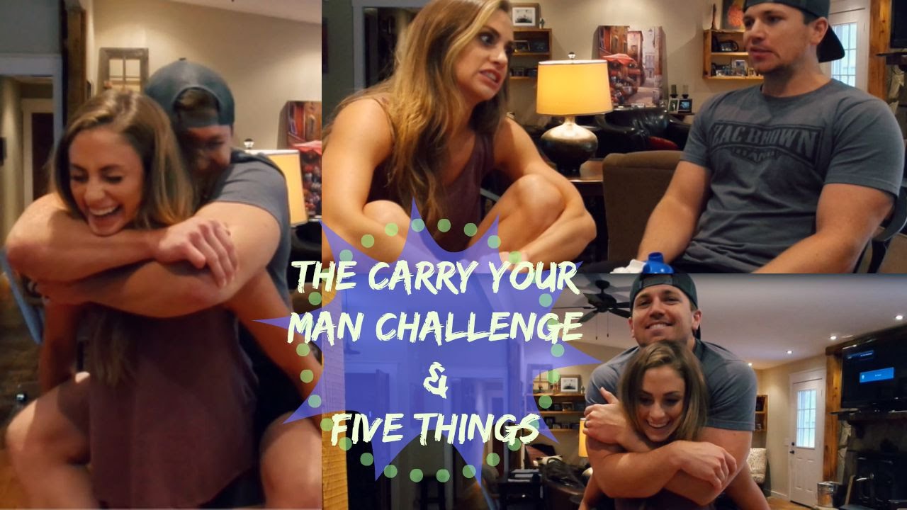 THE CARRY YOUR MAN CHALLENGE + FIVE THINGS ABOUT US | 7.23.15