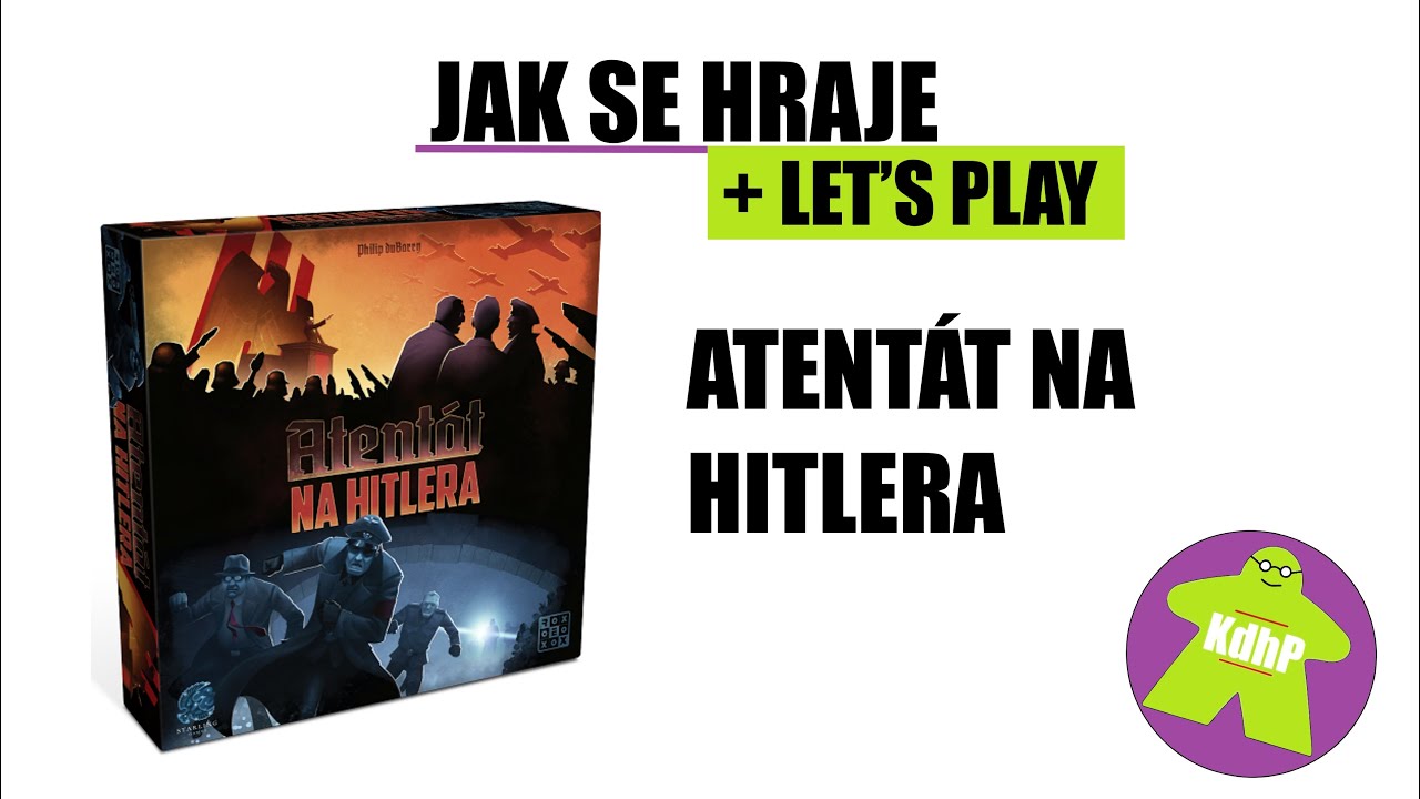 Let's play a Jak se hraje Atentát na Hitlera