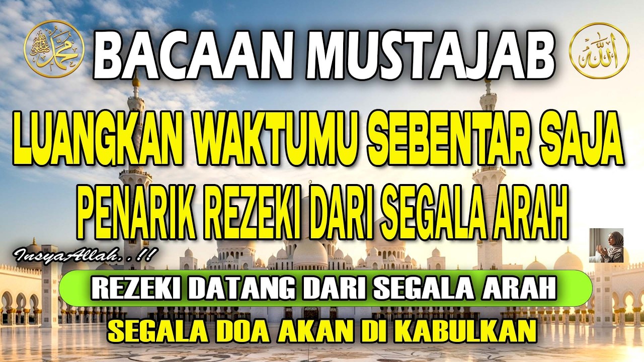 Cukup Luangkan Waktumu Sebentar Saja! Rezeki Akan Datang Dari Arah Mana Saja