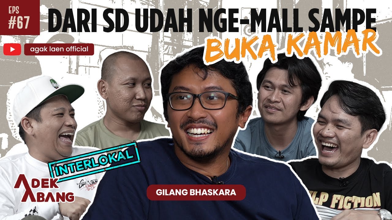 GILANG BHASKARA - MALU JADI ANAK ORANG KAYA