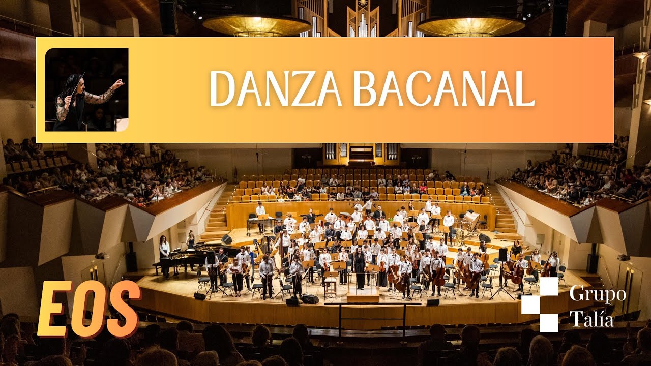 🎻 Danza Bacanal – Saint-Saëns | EOS · Grupo Talía