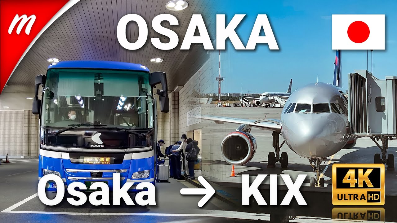 How to get to Kansai International Airport (KIX) from Osaka Station by Airport Limousine