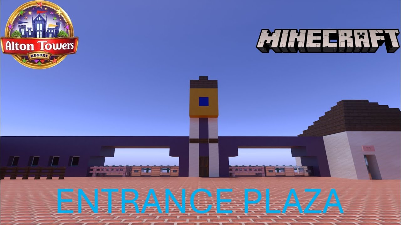 Building Alton Towers In Minecraft Episode 1: Entrance Plaza
