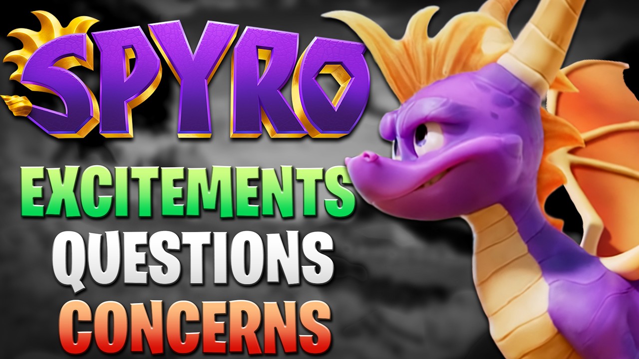 Excitement, Questions, and Concerns - Spyro a Realm Beyond