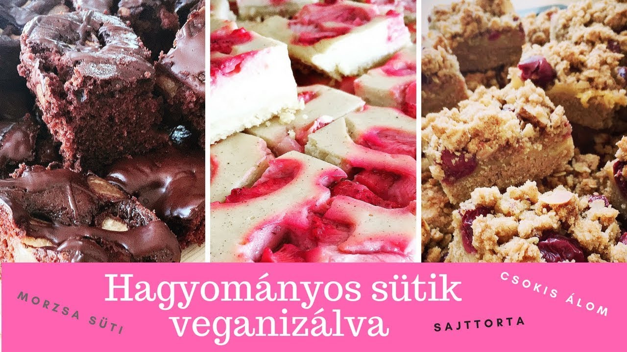 Hagyományos sütik veganizálva | SAJTTORTA | MORZSA SÜTI | CSOKIS ÁLOM