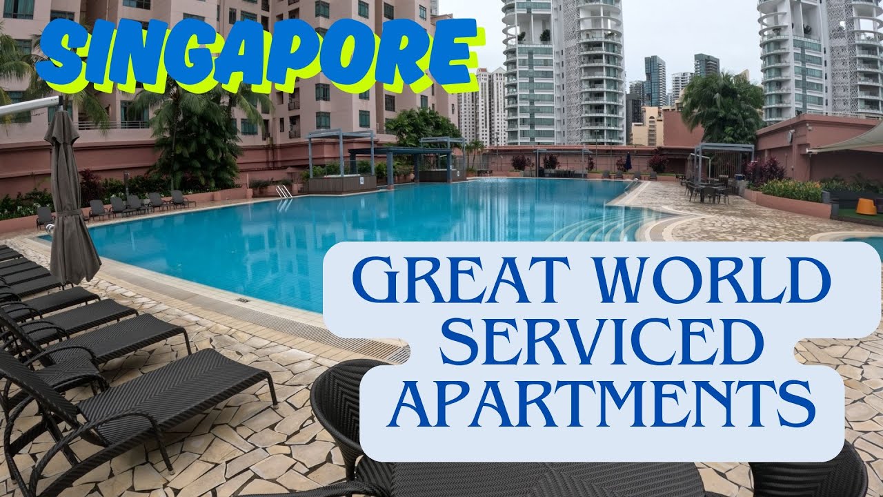 Great World Apartments Singapore