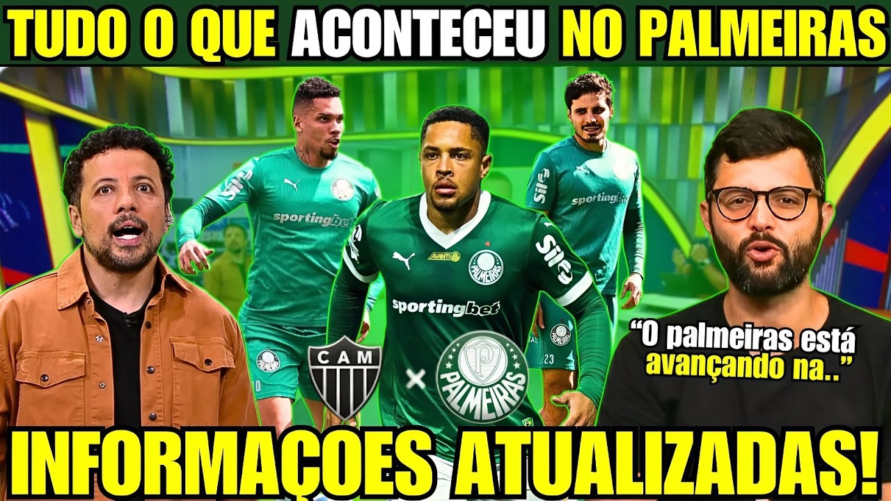 URGENTE SAIU AGORA! ESPN E UOL CRAVAM SAÍDA NO PALMEIRAS E TD DE  ATLETICO MINEIRO VS PALMEIRAS