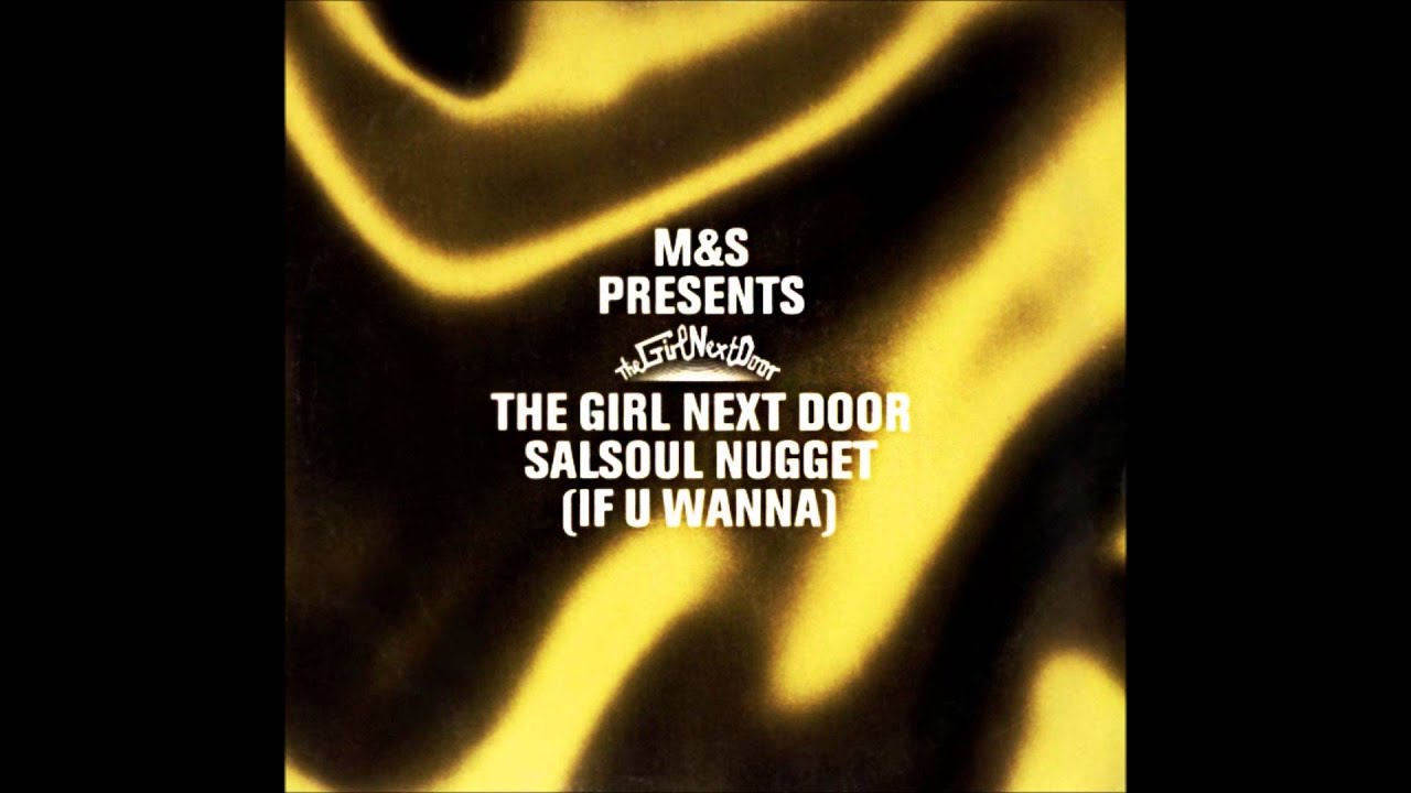 M&S pres. The Girl Next Door - Salsoul Nugget (Sure Shot Dub) (2000)