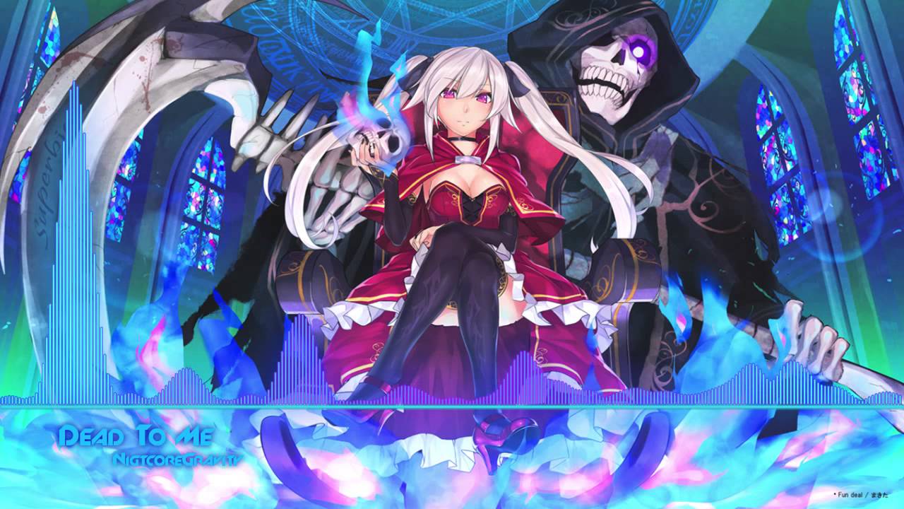 Nightcore -  Dead To Me - Melanie Martinez