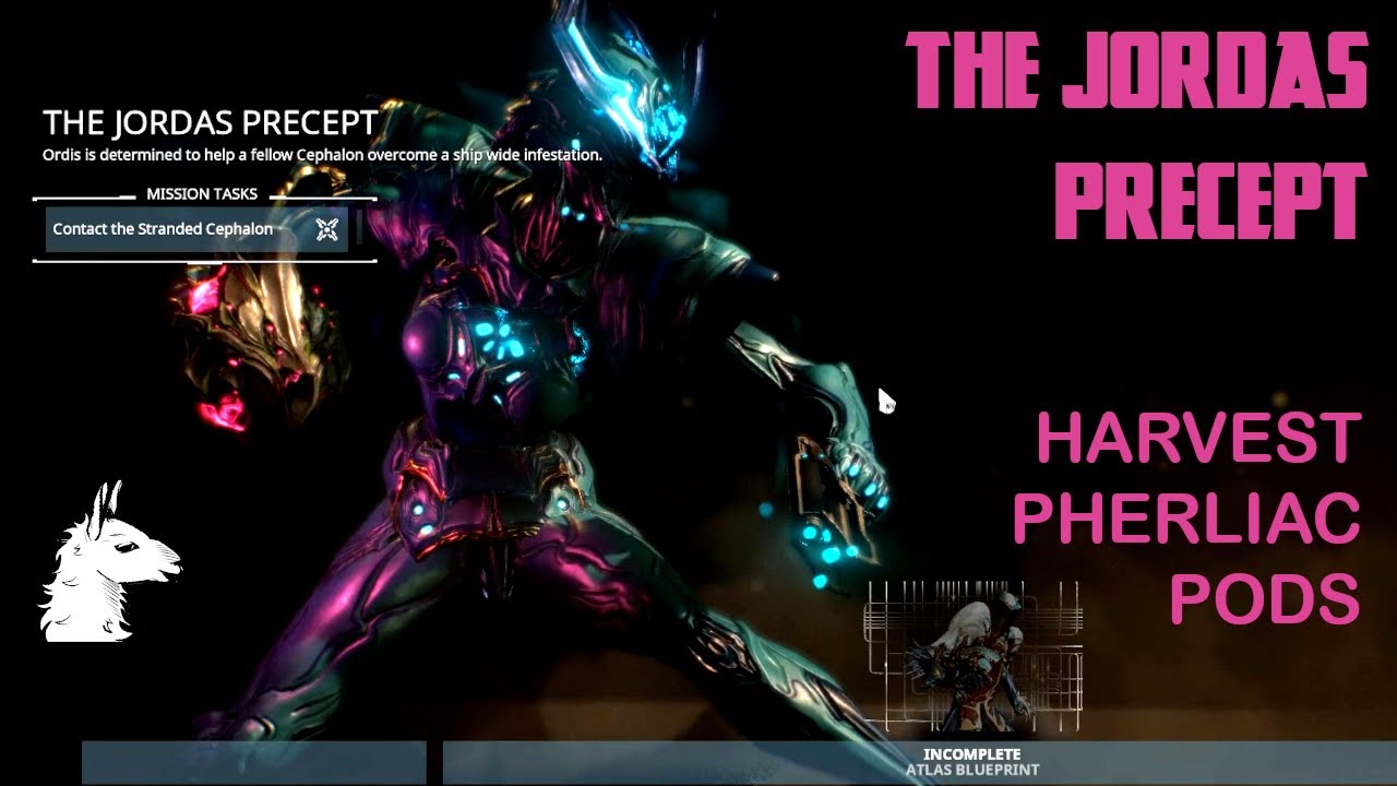 Let's Play Warframe (155) The Jordas Precept - Part 1: Harvest Pherliac Pods from Juggernauts