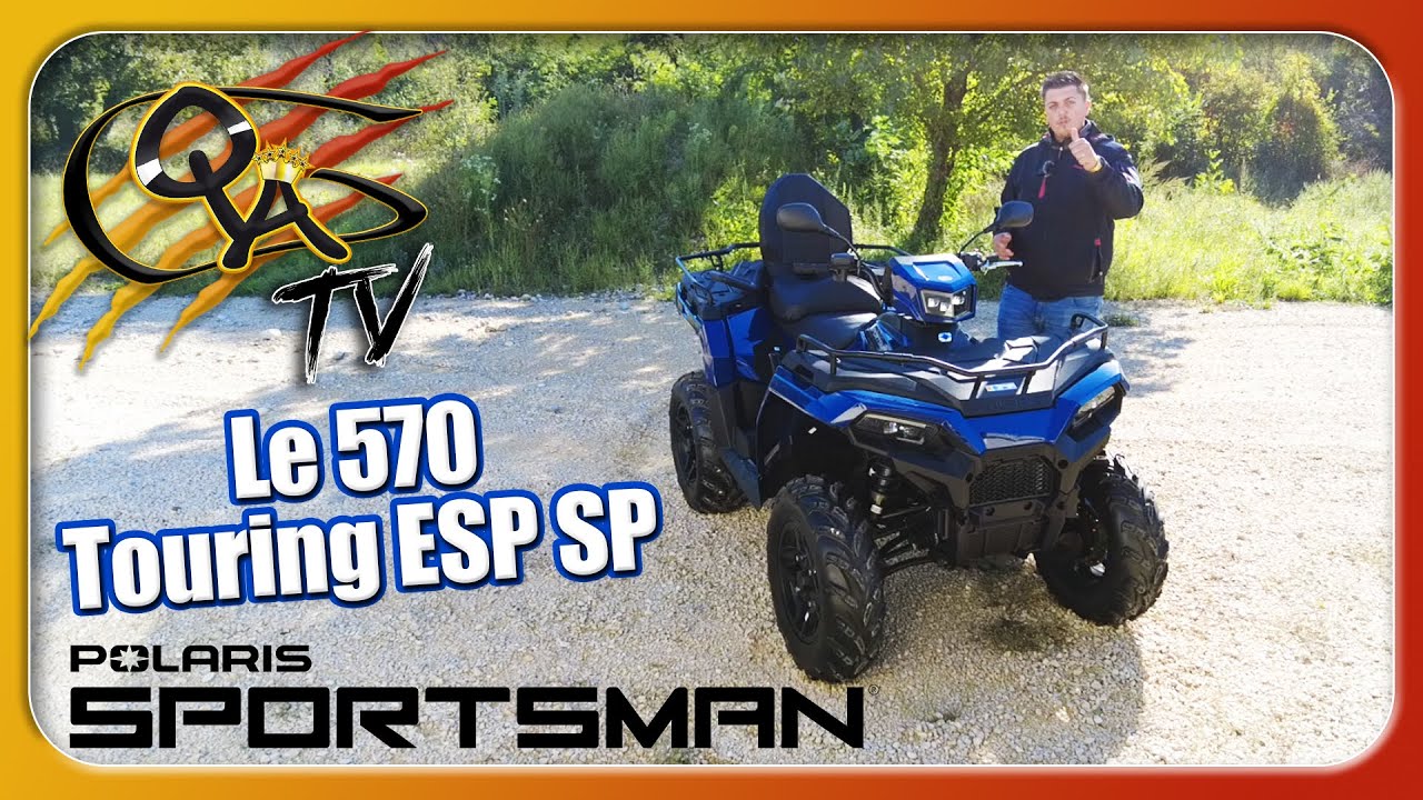 Présentation du Polaris Sportsman 570 Touring ESP SP par Yann !