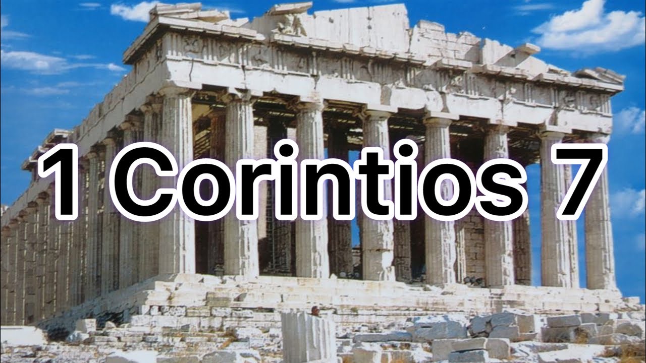 1 Corintios 7- El matrimonio Cristiano