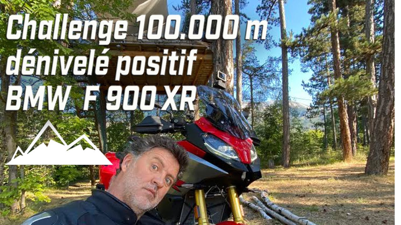 Challenge 100K mètres de dénivelé + en 120 heures ► jouable ou pas ►BMW F900XR