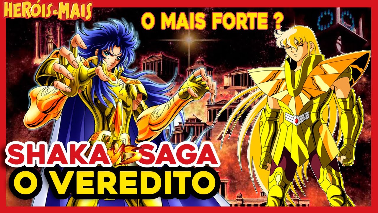 SAGA DE GEMÊOS VS SHAKA DE VIRGEM - O VEREDITO DO MAIS FORTE