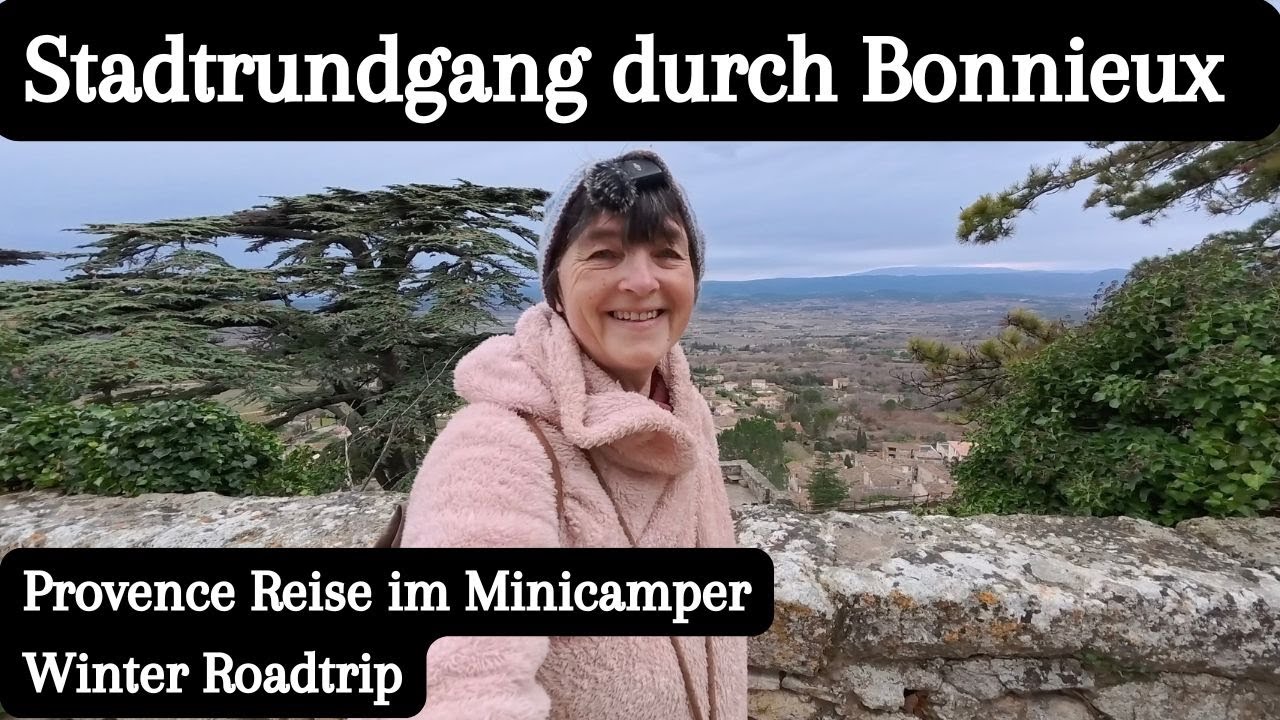 Vlog 376 Solo Vanlife Provence • Bonnieux • hält das Wetter? • Frankreich im Minicamper