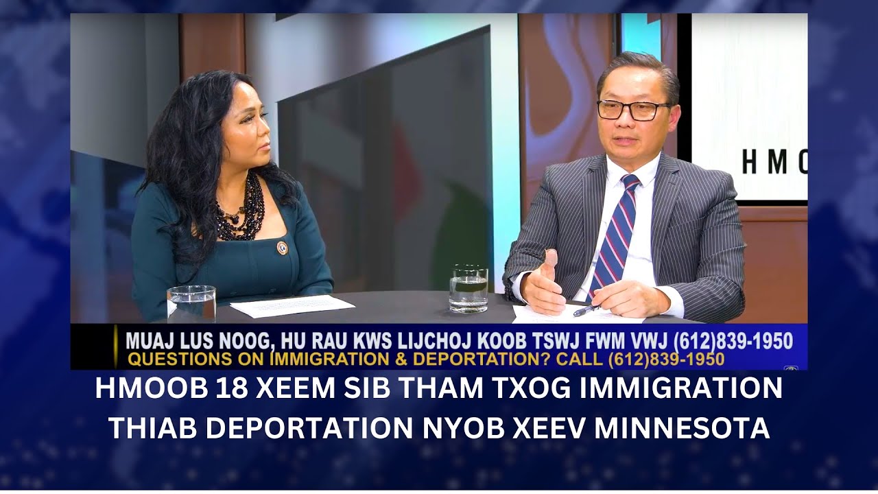 Hmong 18 Council hosts a conversation on immigration and deportation.