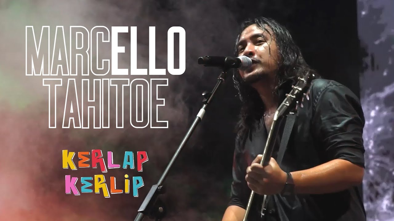 Marcello Tahitoe (Ello) Live at Kerlap Kerlip Fest BSD 2022