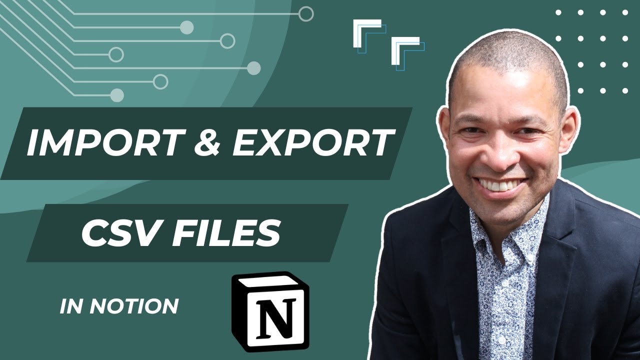 How to Import & Export CSV Files in Notion